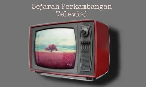 Mengenal Penemu Televisi Mekanik dan Sejarah Pekembangannya