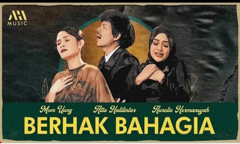 Lirik Lagu Berhak Bahagia dari Aurel Hermansyah, Atta Halilintar Feat Mom Uung (Foto: Youtube AHHA MUSIC)