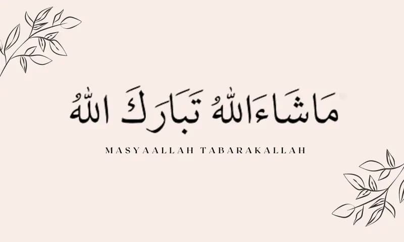 Masyaallah Tabarakallah, Beserta Tulisan Arab dan Jawabannya (Foto : Parboaboa/Halima)