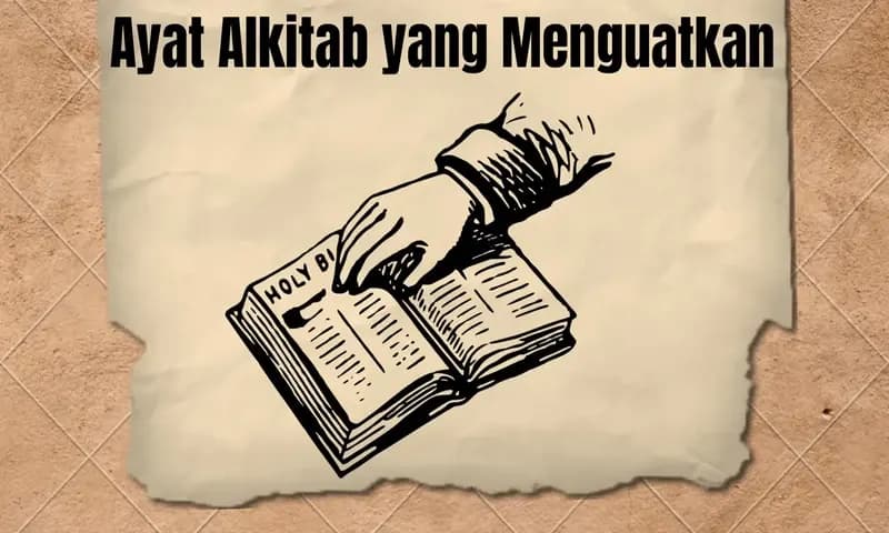 Ayat-ayat Alkitab yang Menguatkan (Foto: Parboaboa/Juni)