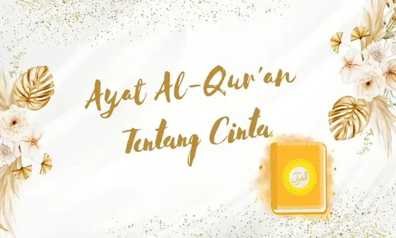 40 Ayat Al Quran Tentang Cinta yang Membahagiakan Hati (Foto: Parboaboa/Ratni)