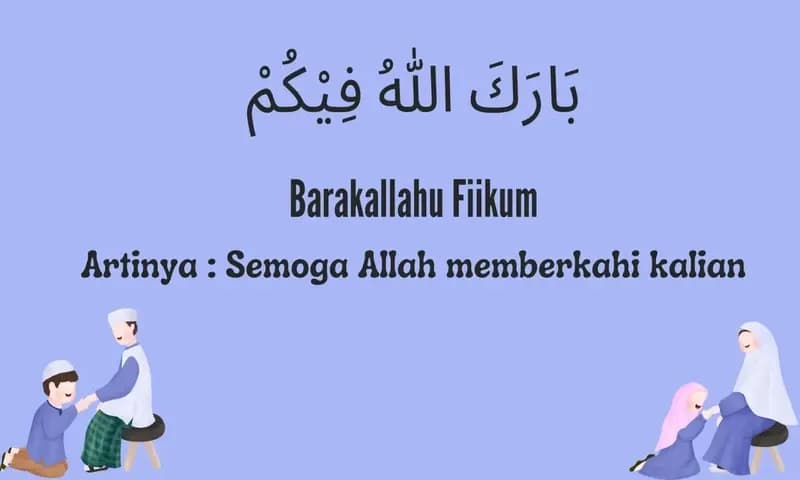 Barakallahu Fiikum (Foto: Ratni)