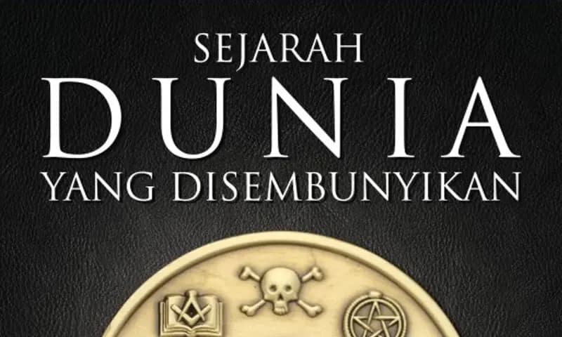 Tampilan depan buku Sejarah Dunia yang Disembunyikan (Foto: TokoAlvabet)