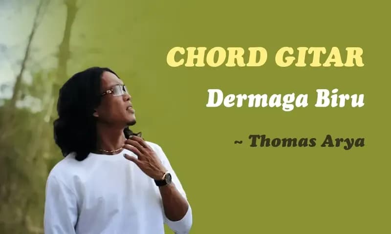 Lirik dan chord lagu dermaga biru - Thomas Arya (Foto: kapanlagi.com)