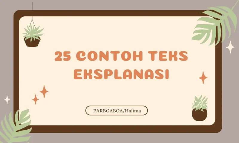 Contoh teks eksplanasi (Foto: Parboaboa/Halima)