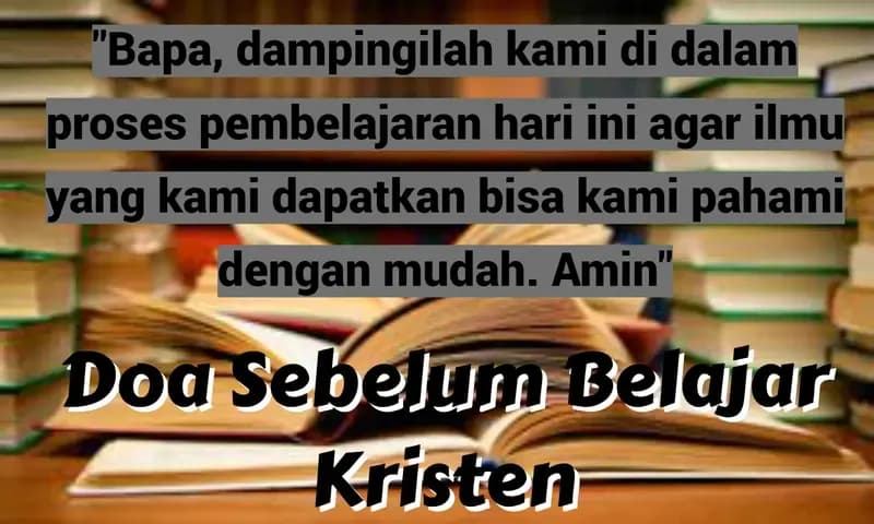 Doa sebelum dan setelah belajar Kristen (Foto: Parboaboa/Ester)