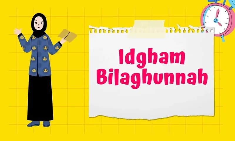 Idgham Bilaghunnah (Foto: Parboaboa/Ratni)