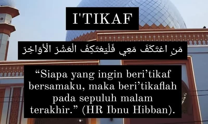 Itikaf pada 10 Hari Terakhir Ramadhan (Lamsari/Parboaboa.com)