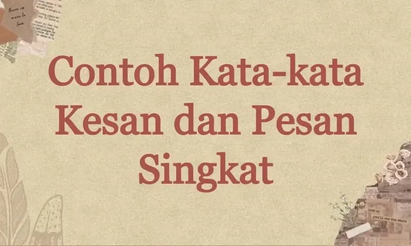 Contoh Kata-kata Kesan dan Pesan Singkat (Foto: Parboaboa/Ester)