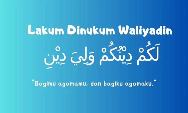 Lakum dinukum Waliyadin (Foto: Parboaboa/Ratni)