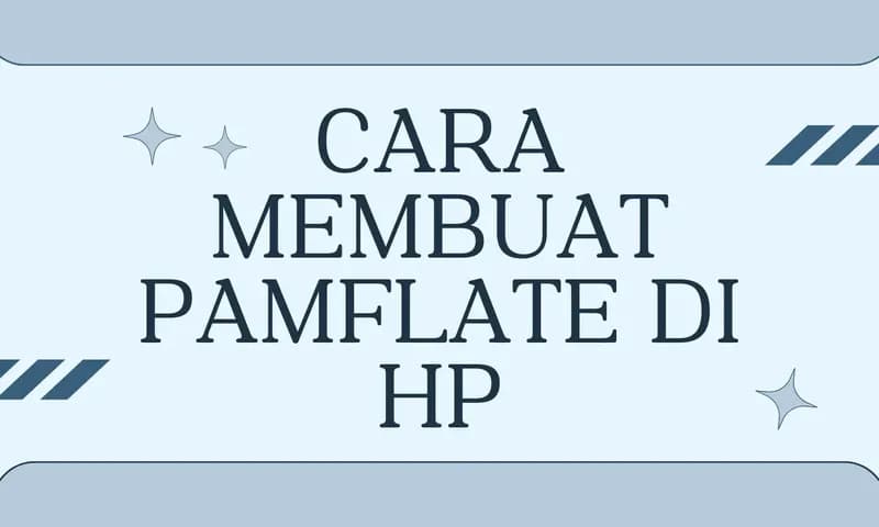 Cara Membuat Pamflet di HP (Foto:Parboaboa:Ester)