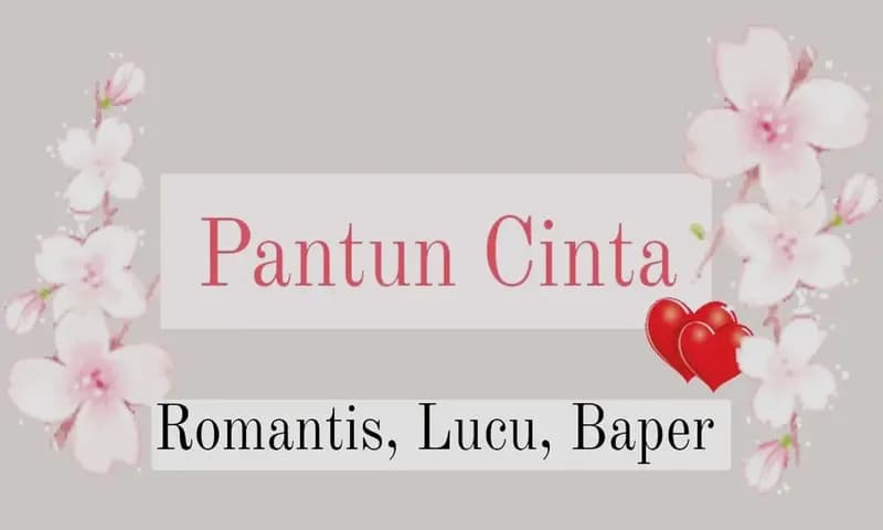 Pantun Cinta (Foto: Parboaboa/Lidya)