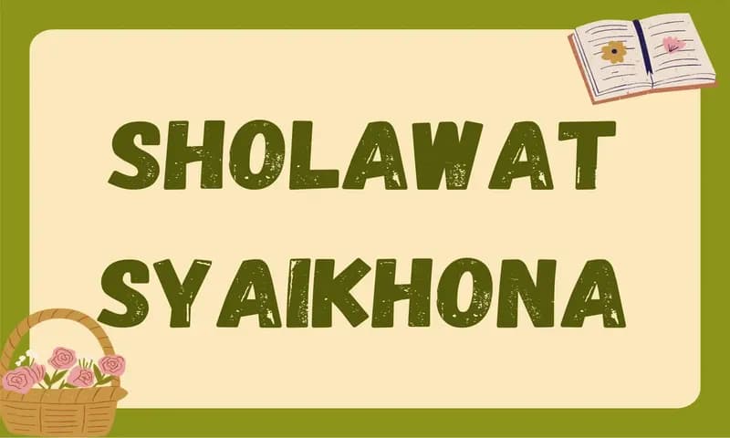 Lirik Sholawat Syaikhona (Foto: Parboaboa/Nada)