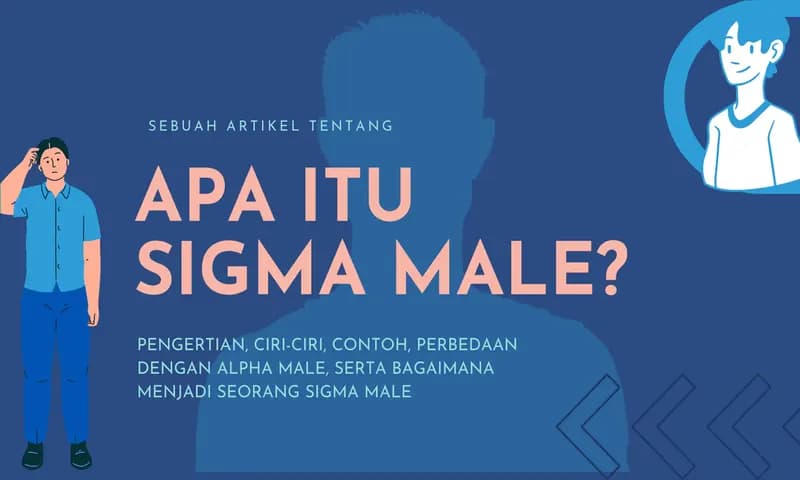 Apa itu sigma male (Foto: Parboaboa/Ester)