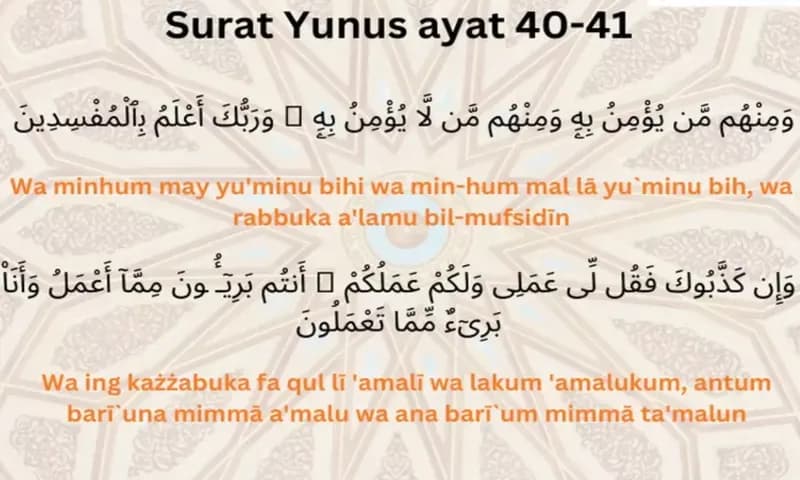 Surat Yunus Ayat 40-41 (Foto: Parboaboa/Ratni)
