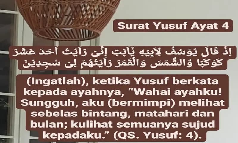 Surat Yusuf Ayat 4 (Foto: Parboaboa/Lamsari)
