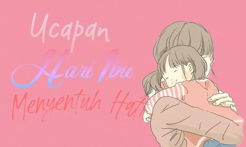 Ilustrasi Ucapan Hari Ibu (Foto: Parboaboa/Ester)