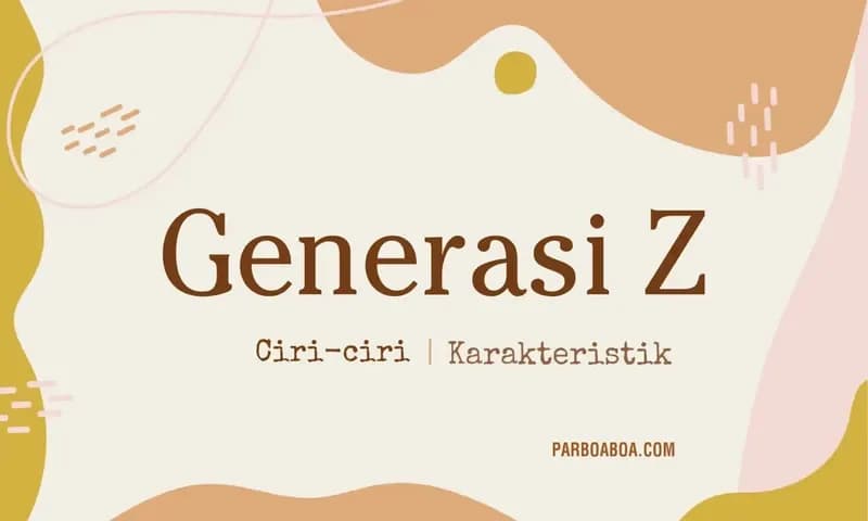 Pengertian, ciri-ciri dan karakteristik generasi z (Foto: Parboaboa/WulandHarahap)