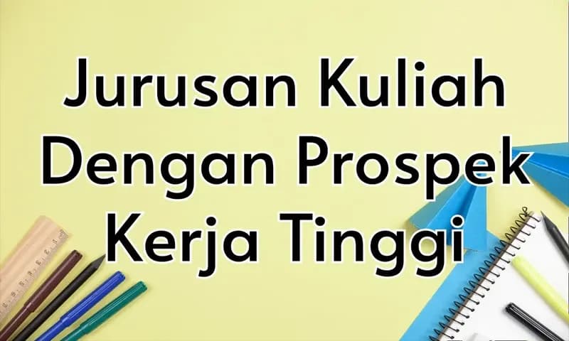 Rekomendasi Jurusan kuliah dengan prospek kerja tinggi (Foto: Parboaboa/Ester)