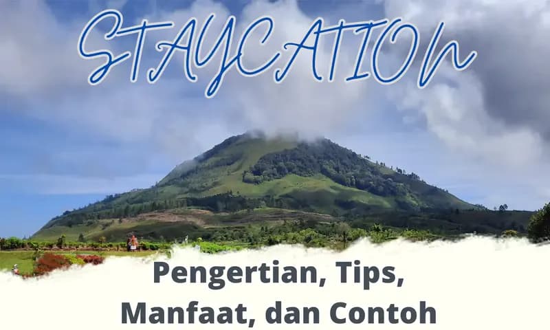 Staycation adalah liburan singkat (Foto: Parboaboa/Ester)