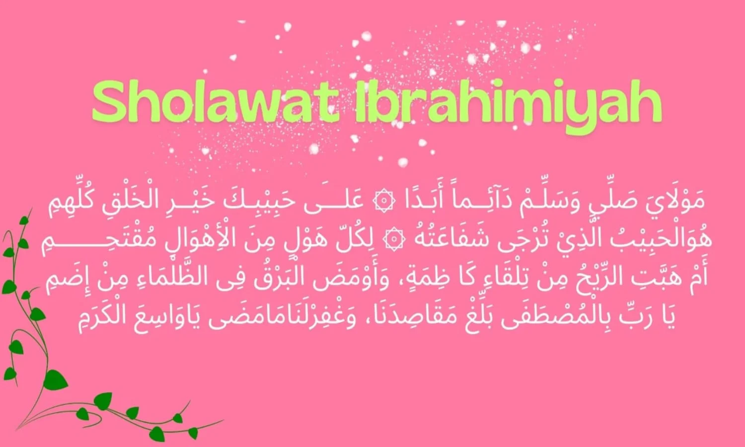 Sholawat Ibrahimiyah Yang Benar : Bahasa Arab, Latin, Makna, Sejarah, Manfaat Dan Cara Mengamalkannya