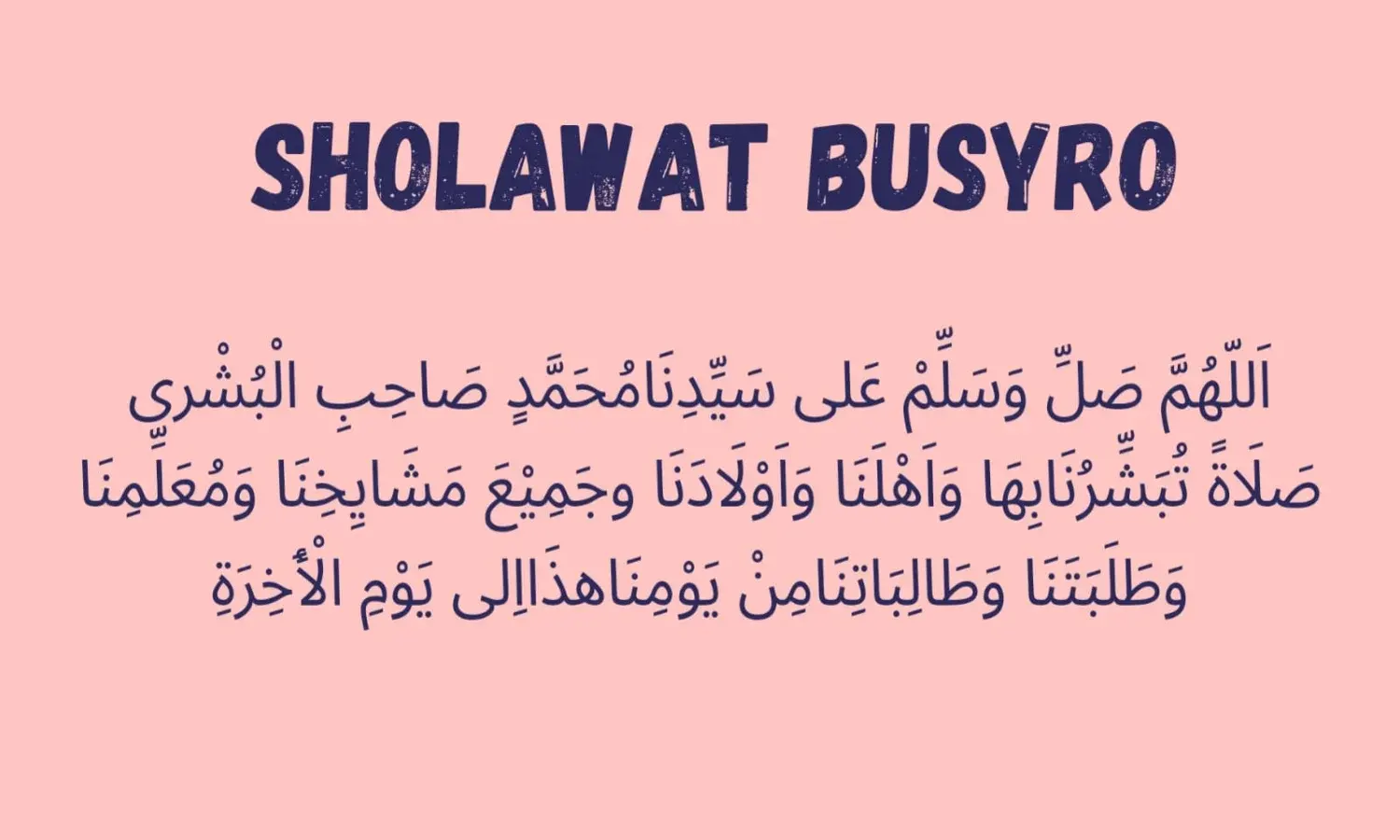 Sholawat Busyro Arab latin artinya lengkap dengan keutamaan dan cara mengamalkannya