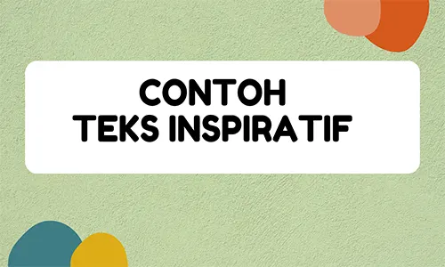 pengertian teks inspiratif