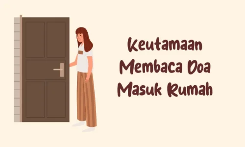 doa masuk rumah dan keluar rumah