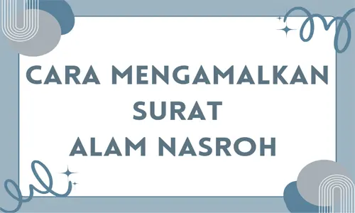 surat alam nasroh latin dan artinya