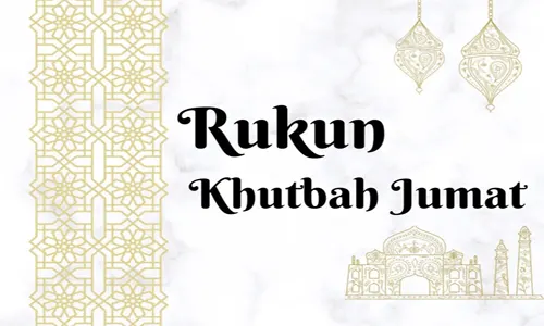 sebutkan rukun khutbah jumat