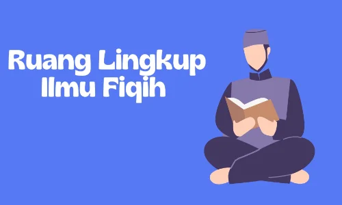 ruang lingkup ilmu fiqih